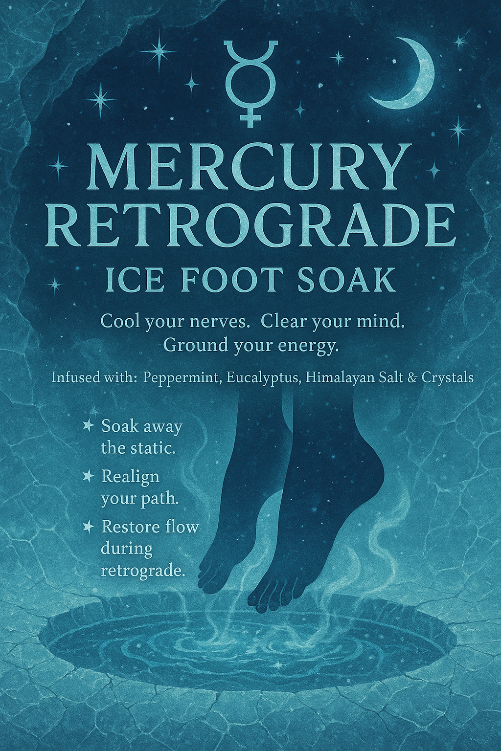 SALTS: Mercury Retrograde Foot Soak both