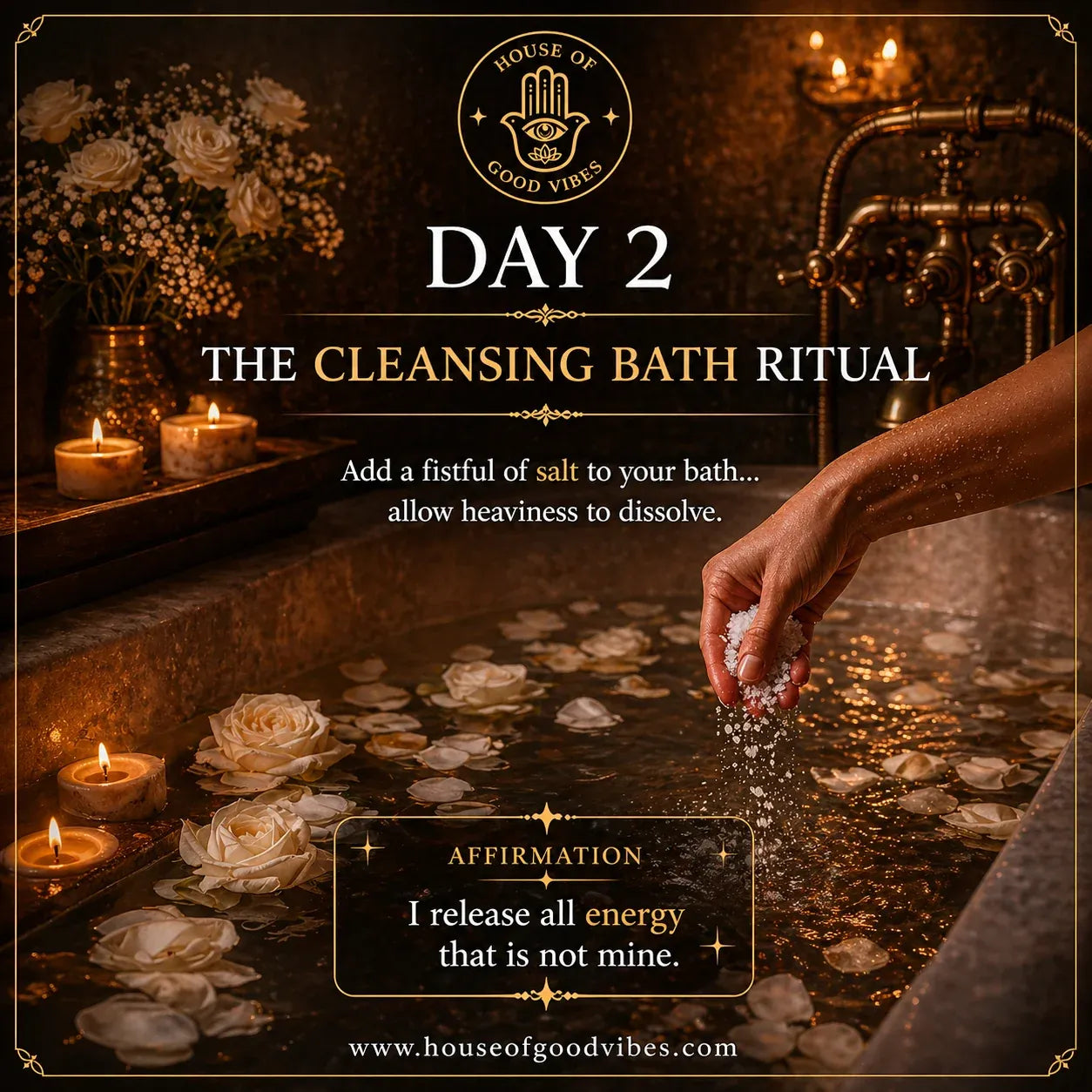 Day 2: The Cleansing Bath Ritual