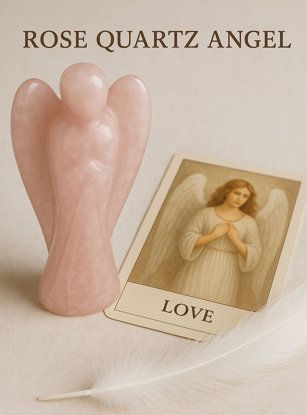 ANGELS : ROSE QUARTZ CRYSTAL ANGEL